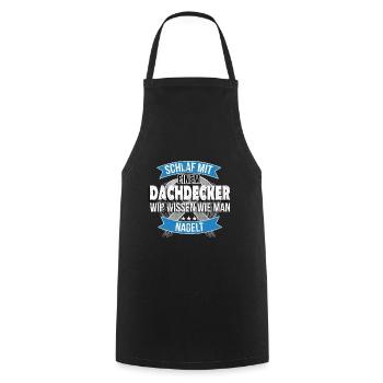 Dachdecker Versauter Spruch Lustiges Geschenk - Kochschürze - Schwarz - Vorne - AI Model Male 185 dark (185cm)