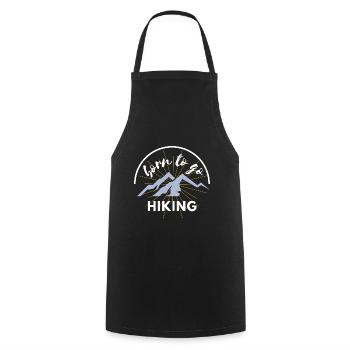 Born to go hiking hiker Wandern Vatertag lustig - Kochschürze - Schwarz - Vorne - AI Model Male 185 dark (185cm)