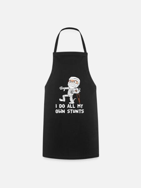 I Do My Own Stunts Funny Broken Arm Leg - Cooking Apron - black