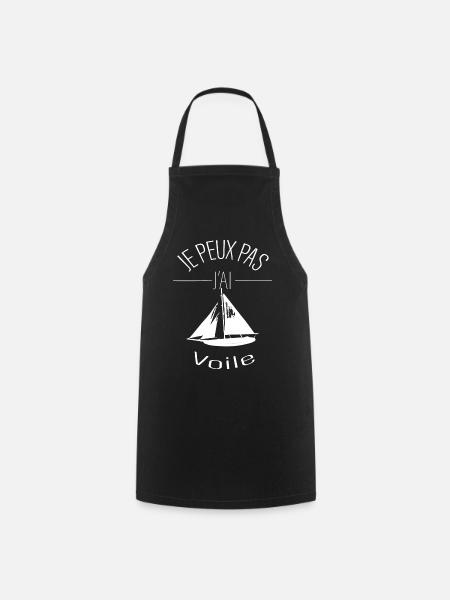 je peux pas j'ai bateau - voile - voilier - Tablier de cuisine - noir