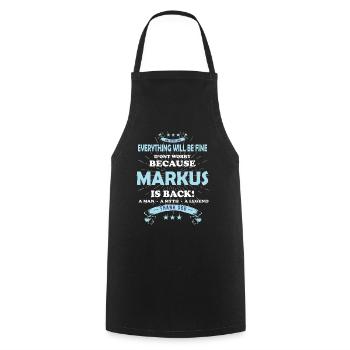 Everything will be fine Markus Is back - Cooking Apron - black - Front - AI Model Male 185 dark (185cm)