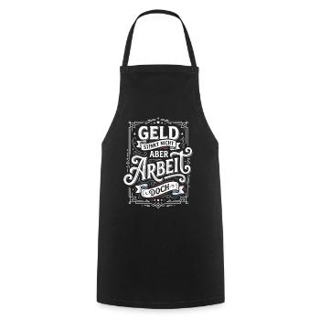 Money doesn't stink, but work does humour - Cooking Apron - black - Front - AI Model Male 185 dark (185cm)