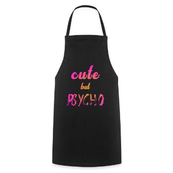 Dicton ironique - CUTE mais PSYCHO - Tablier de cuisine - noir - Devant - AI Model Male 185 dark (185cm)