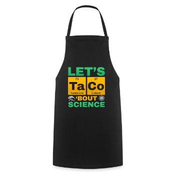 Let’s Taco Bout Science Chimie Humour Dire Drôle - Tablier de cuisine - noir - Devant - AI Model Male 185 dark (185cm)