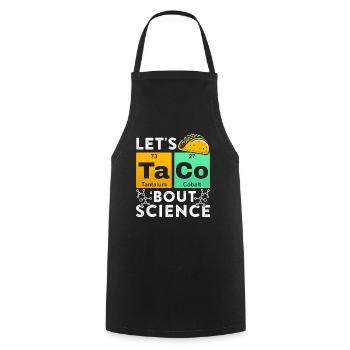 Let's Taco Bout Science Chemistry Humor Saying Funny - Cooking Apron - black - Front - AI Model Male 185 dark (185cm)
