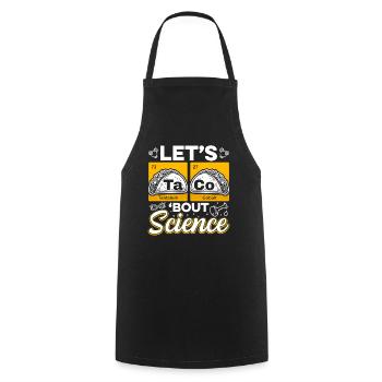 Let’s Taco Bout Science Chimie Humour Dire Drôle - Tablier de cuisine - noir - Devant - AI Model Male 185 dark (185cm)