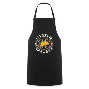 Let's Taco Bout Science Teacher Student Funny Joke - Cooking Apron - black - Front - AI Model Male 185 dark (185cm)