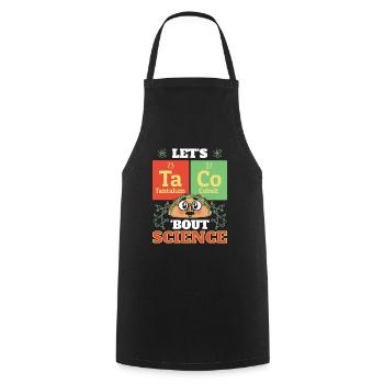 Teacher Student Funny Joke Let's Taco Bout Science - Cooking Apron - black - Front - AI Model Male 185 dark (185cm)