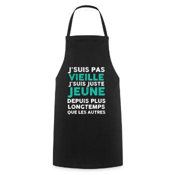 Je Suis Pas Vieille Citation Maman Mamie - Tablier de cuisine - noir - Devant - AI Model Male 185 dark (185cm)