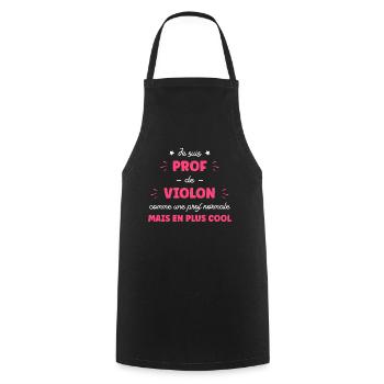Je suis prof de violon - Tablier de cuisine - noir - Devant - AI Model Male 185 dark (185cm)