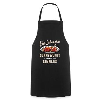 Ein Leben ohne Currywurst - Fast Food - Spruch - Kochschürze - Schwarz - Vorne - AI Model Male 185 dark (185cm)