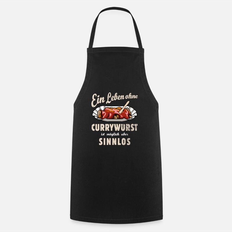 Ein Leben ohne Currywurst - Fast Food - Spruch - Kochschürze - Schwarz