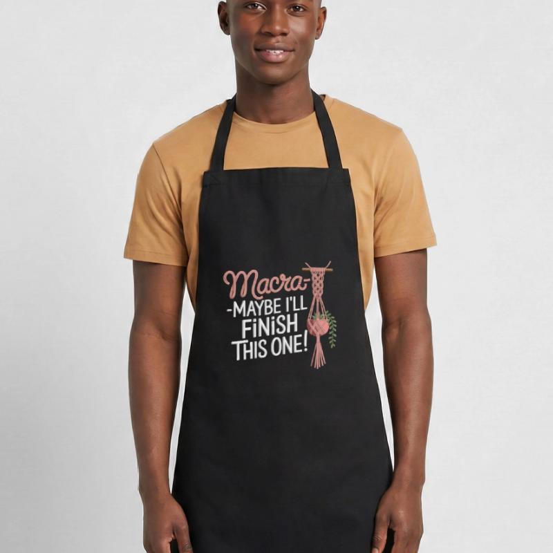 Funny macrame quote for boho macrame lovers Cooking Apron