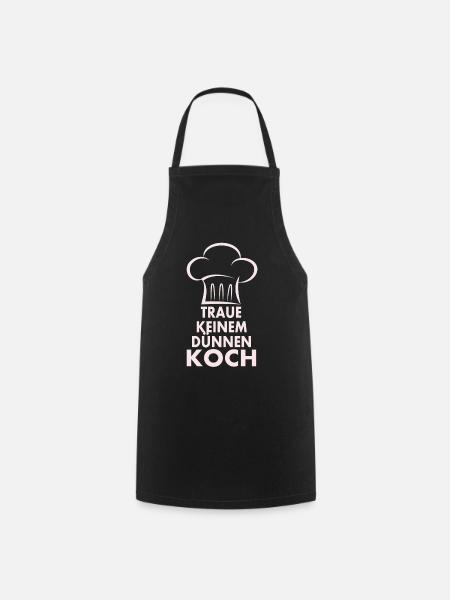Traue keinem dünnen Koch - Kochschürze - Schwarz