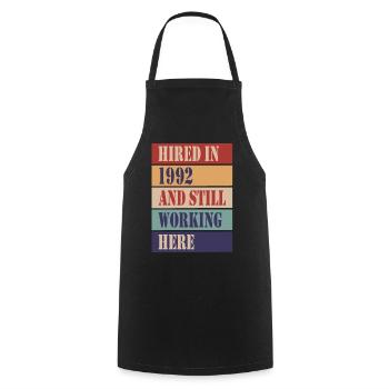 Hired in 1992 and still working here - Cooking Apron - black - Front - AI Model Male 185 dark (185cm)
