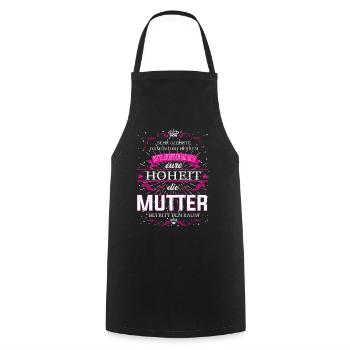 Eure Hoheit die Mutter betritt den Raum - Kochschürze - Schwarz - Vorne - AI Model Male 185 dark (185cm)