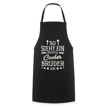So sieht ein richtig cooler Bruder aus - Kochschürze - Schwarz - Vorne - AI Model Male 185 dark (185cm)