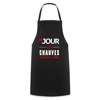 un jour les chauves domineront le monde. Humour - Tablier de cuisine - noir - Devant - AI Model Male 185 dark (185cm)