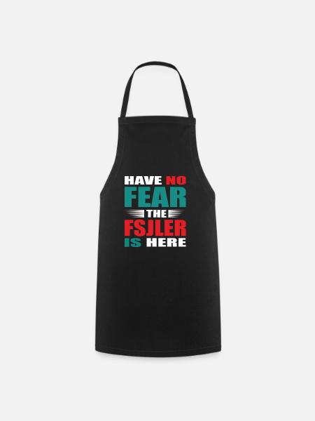 Have no Fear the FSJler is here Outfit - Kochschürze - Schwarz