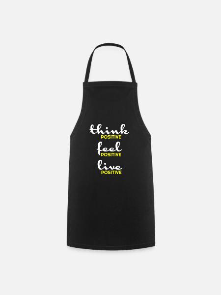 Pensée positive, positive, t-shirts positifs, hoody - Tablier de cuisine - noir