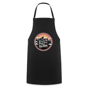 Dream Big, Work Hard, Stay Humble - Cooking Apron - black - Front - AI Model Male 185 dark (185cm)