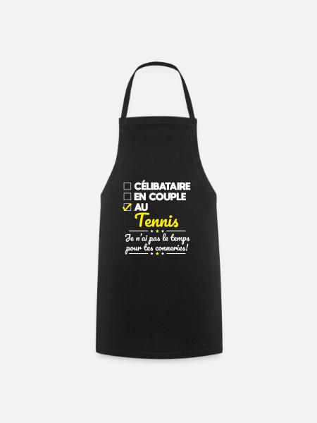 Au tennis - Pas le temps pour tes conneries - Tablier de cuisine - noir