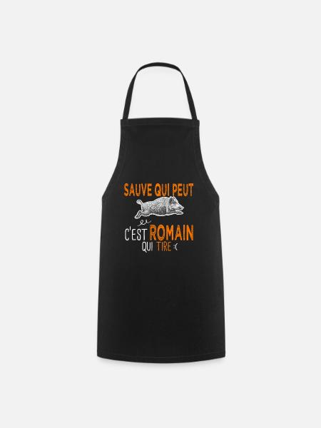 Romain c est romain qui tire Humour Chasseur - Tablier de cuisine - noir