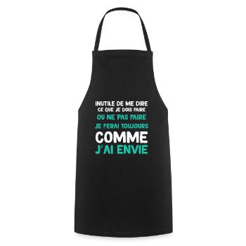 Je Fais Comme J'ai Envie - Tablier de cuisine - noir - Devant - AI Model Male 185 dark (185cm)