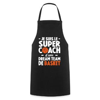 Je Suis Le Super Coach D'une Dream Team De Basket - Tablier de cuisine - noir - Devant - AI Model Male 185 dark (185cm)