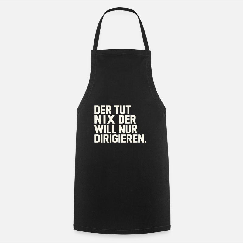 Il ne fait rien, il veut juste diriger - Tablier de cuisine - noir