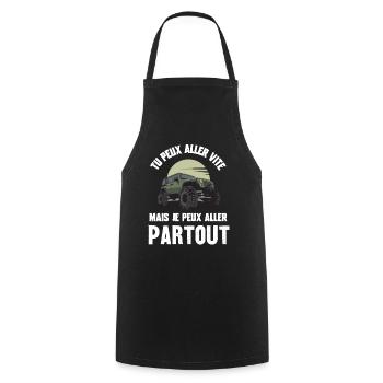 tu peux aller vite mais je peux aller partout - Tablier de cuisine - noir - Devant - AI Model Male 185 dark (185cm)