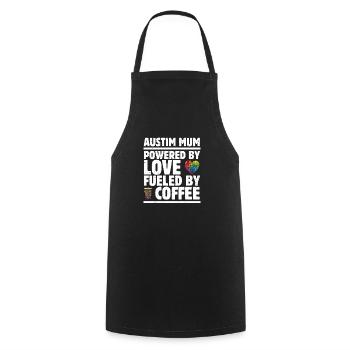 Austism Mum Powered by Love, Fueled by Coffee - Cooking Apron - black - Front - AI Model Male 185 dark (185cm)