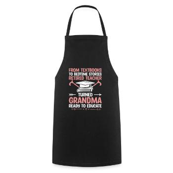 Retired Grandma Pensioner Pension Teacher Teach Re - Cooking Apron - black - Front - AI Model Male 185 dark (185cm)