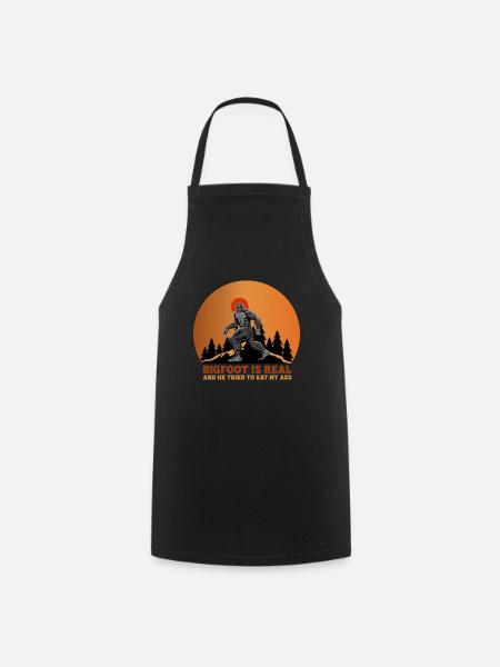 Bigfoot Is Real And He Tried To Eat My Ass Funny - Cooking Apron - black