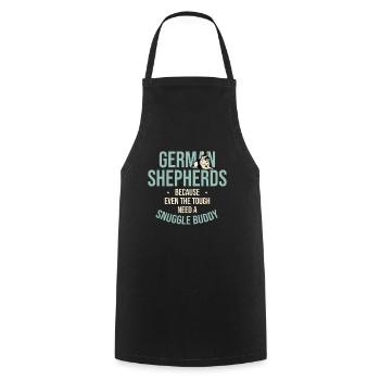 German Shepherds Because Even The Tough Need A Snu - Cooking Apron - black - Front - AI Model Male 185 dark (185cm)