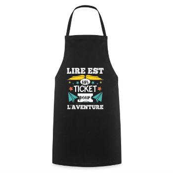 Lire est un ticket pour l' aventure cadeau livre - Tablier de cuisine - noir - Devant - AI Model Male 185 dark (185cm)