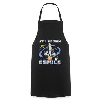 Humour j'ai besoin d' espace jeu de mots cadeau - Tablier de cuisine - noir - Devant - AI Model Male 185 dark (185cm)