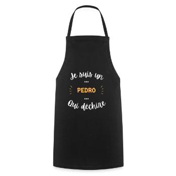 Je suis un pedro qui déchire - Tablier de cuisine - noir - Devant - AI Model Male 185 dark (185cm)