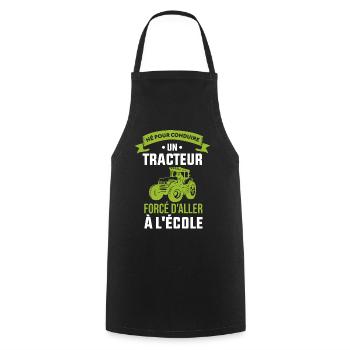 Né Pour Conduire Un Tracteur Cadeau Humour - Tablier de cuisine - noir - Devant - AI Model Male 185 dark (185cm)