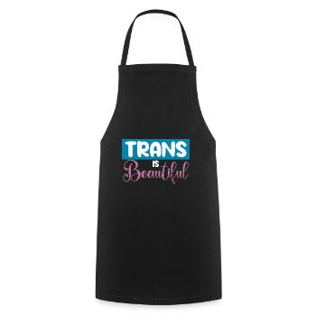 There Are More Than 2 Genders Trans Is Beautiful - Cooking Apron - black - Front - AI Model Male 185 dark (185cm)