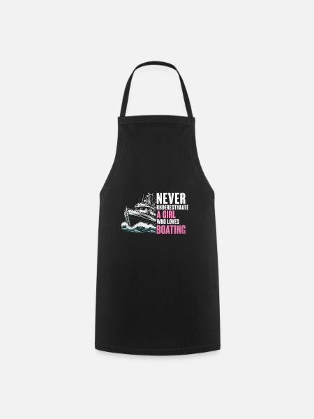Ne sous-estimez jamais une fille qui aime faire du bateau - Tablier de cuisine - noir