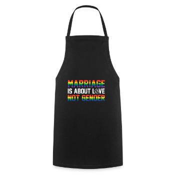 Marriage Is About Love Not Gender Lgbtq Diversity - Kochschürze - Schwarz - Vorne - AI Model Male 185 dark (185cm)