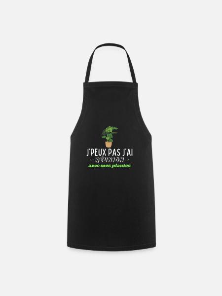 J'peux pas, j'ai réunion avec mes plantes - Tablier de cuisine - noir