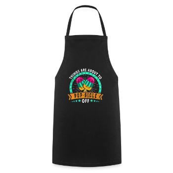 Things are on the verge of pop-sicle-off - Cooking Apron - black - Front - AI Model Male 185 dark (185cm)