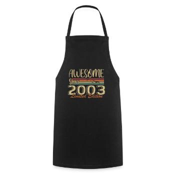 The legends were born in 2003 Vintage 2003 - Cooking Apron - black - Front - AI Model Male 185 dark (185cm)