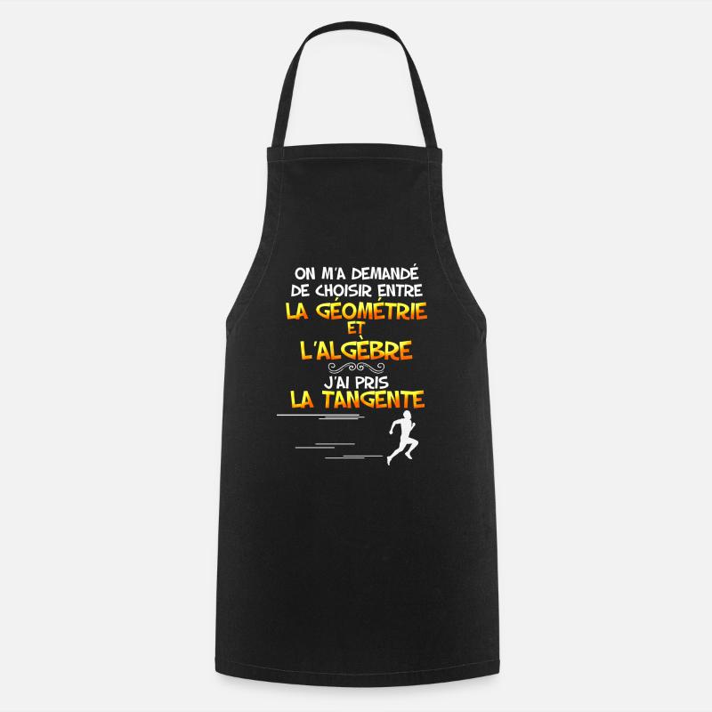 Mathématique. Humour drôle citation prof de Maths - Tablier de cuisine - noir
