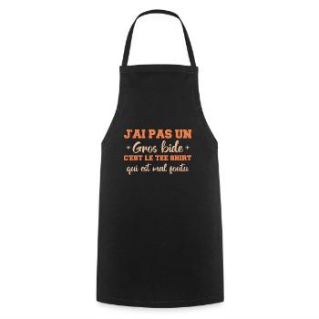 J'ai Pas Un Gros Bide Cadeau Drôles - Tablier de cuisine - noir - Devant - AI Model Male 185 dark (185cm)
