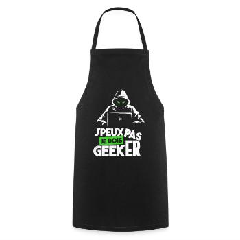 J'peux pas je dois geeker humour geek gamer - Tablier de cuisine - noir - Devant - AI Model Male 185 dark (185cm)