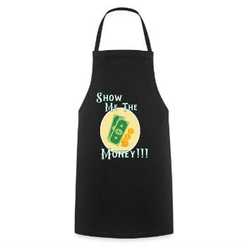 Show Money Design für gut verdienende Berufstätige - Kochschürze - Schwarz - Vorne - AI Model Male 185 dark (185cm)