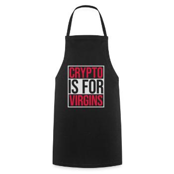 crypto is for virgins - Cooking Apron - black - Front - AI Model Male 185 dark (185cm)